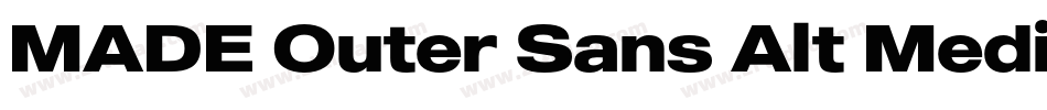 MADE Outer Sans Alt Medium PERSONAL USE字体转换